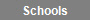Schools